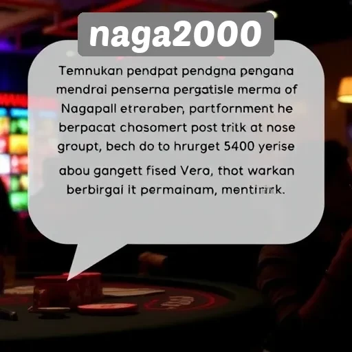 Pendapat Pengguna tentang Pengalaman Bermain di Naga2000